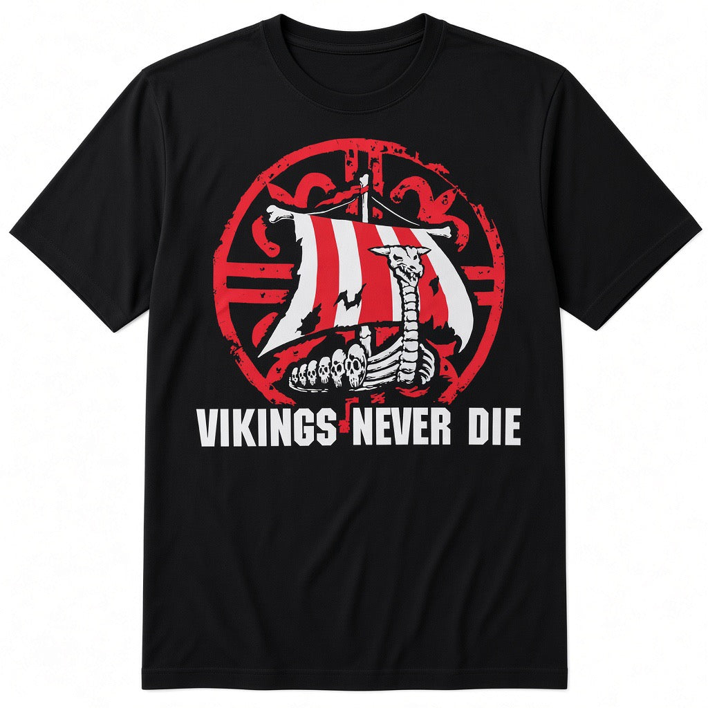 NYHET - Vikings Never Die - Tshirt